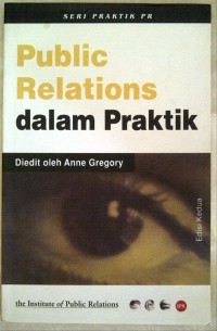 Image of Public Relations dalam Praktik  (Edisi Kedua)